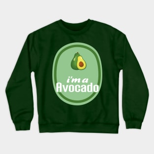 Funny Costume Halloween I'm An Avocado Fruit Crewneck Sweatshirt